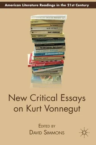 Coperta cărții "New Critical Essays on Kurt Vonnegut (American Literature Readings in the 21st Century) " de David Simmons