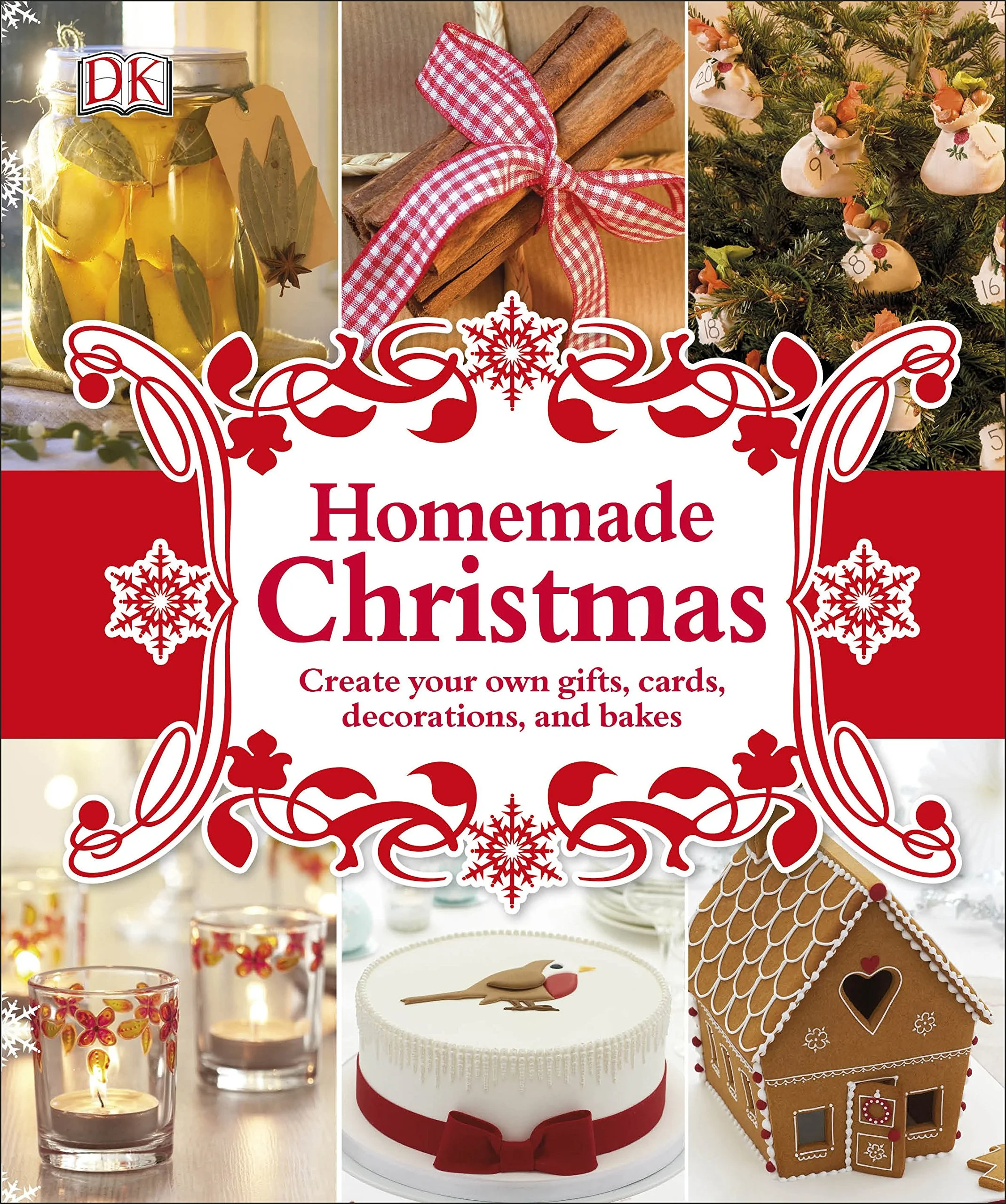 Coperta cărții "Homemade Christmas: Create your own gifts, cards, decorations, and bakes" de DK