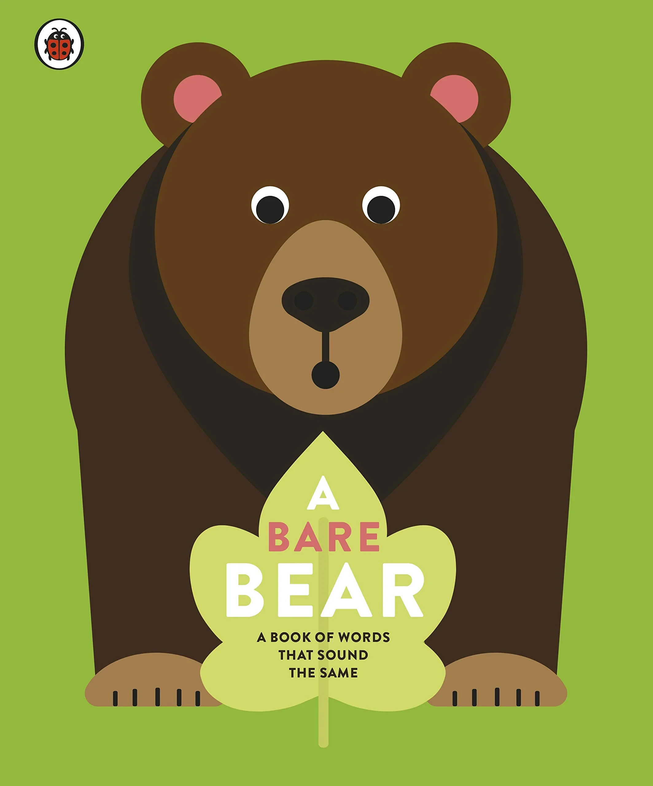 Coperta cărții "A Bare Bear: A book of words that sound the same (Here Design)" de autor necunoscut