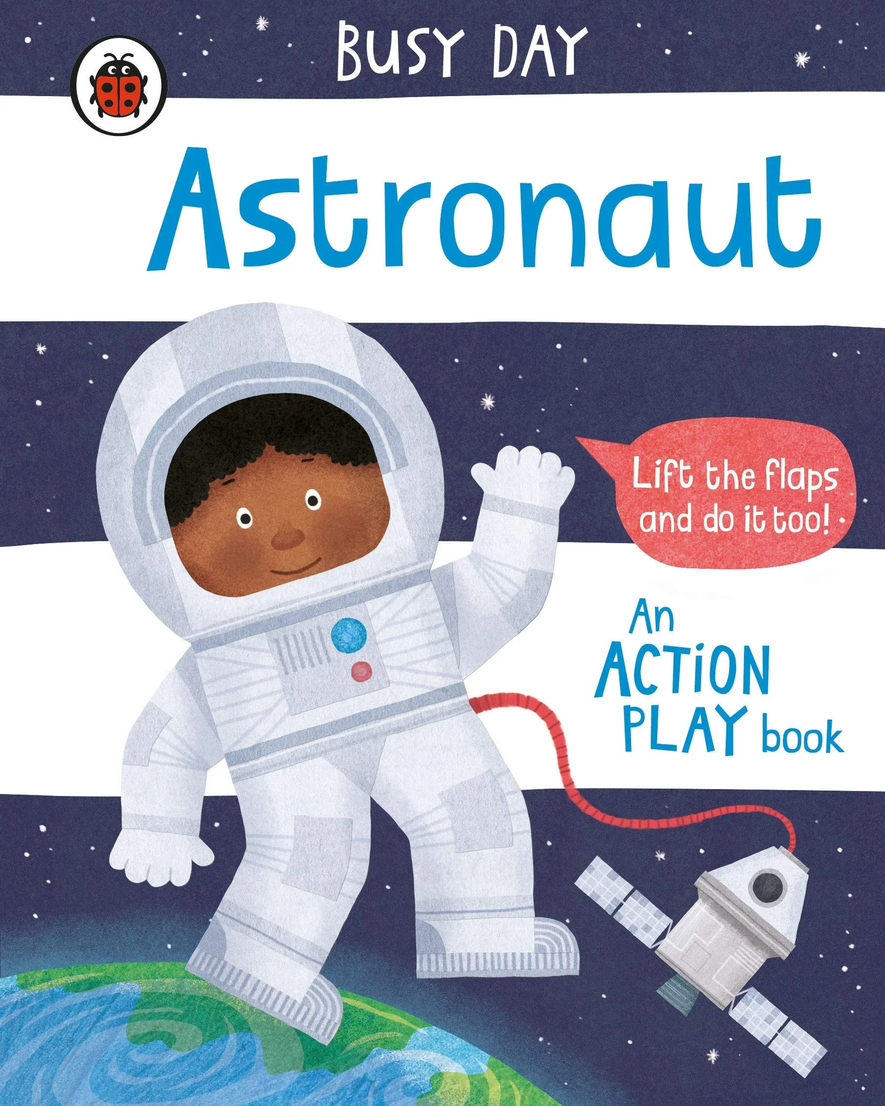 Coperta cărții "Busy Day: Astronaut: An action play book" de Dan Green