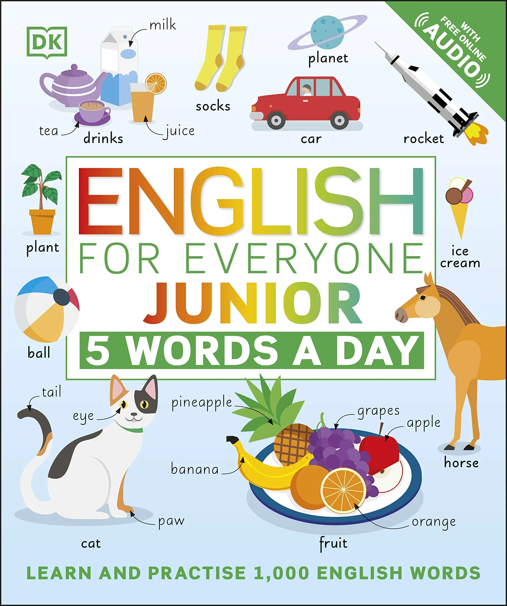 Coperta cărții "English for Everyone Junior 5 Words a Day: Learn and Practise 1,000 English Words" de DK