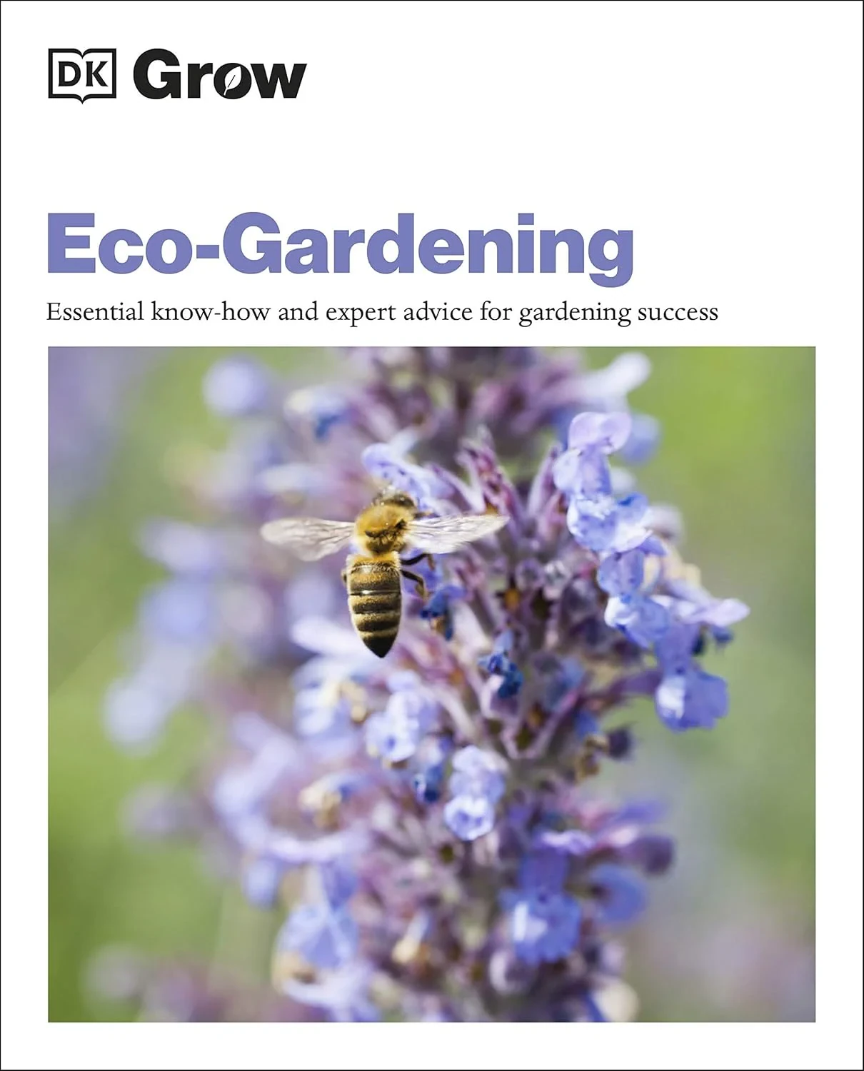 Coperta cărții "Grow Eco-gardening: Essential Know-how and Expert Advice for Gardening Success" de Zia Allaway