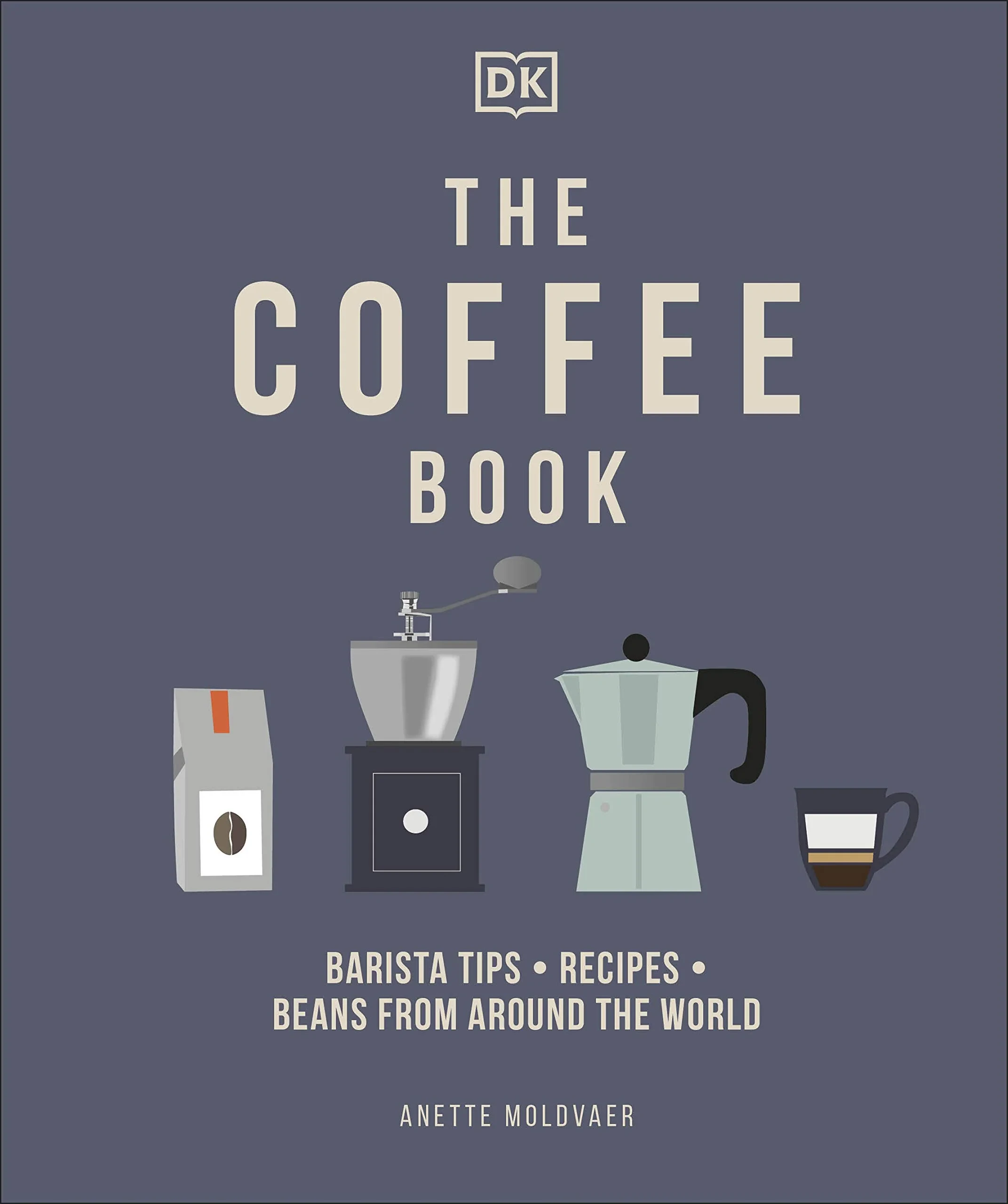 Coperta cărții "The Coffee Book: Barista Tips * Recipes * Beans from Around the World " de Anette Moldvaer
