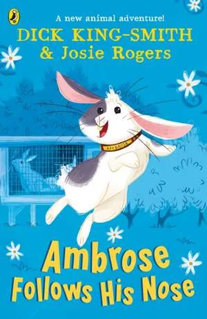 Coperta cărții "Ambrose Follows His Nose" de Dick King-Smith, Josie Rogers