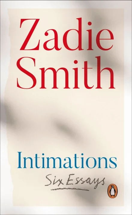 Coperta cărții "Intimations Six Essays" de Zadie Smith