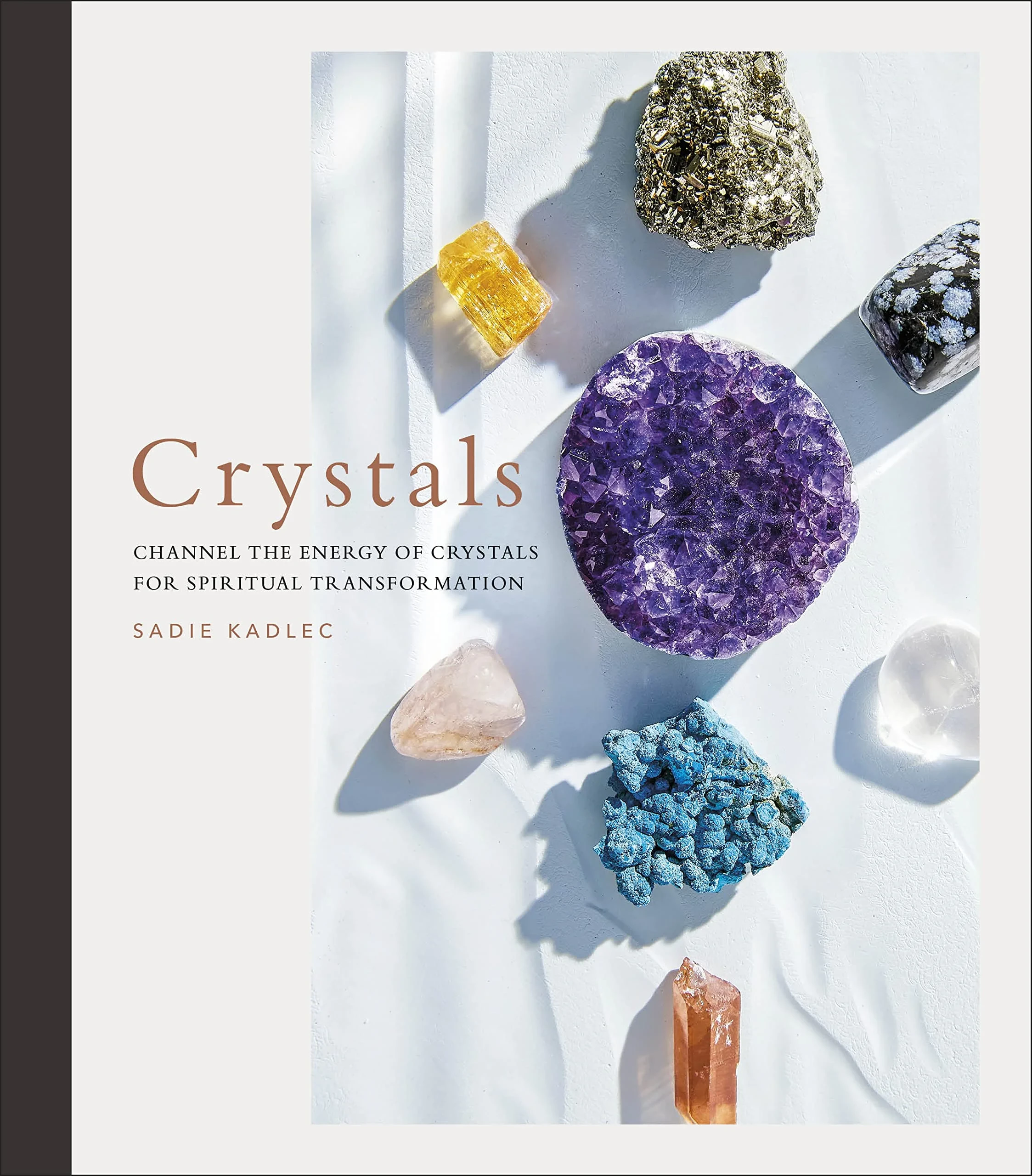 Coperta cărții "Crystals: Complete Healing Energy for Spiritual Seekers" de Sadie Kadlec