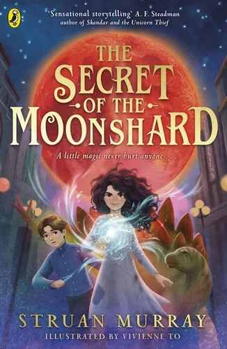 Coperta cărții "The Secret of the Moonshard" de Struan Murray