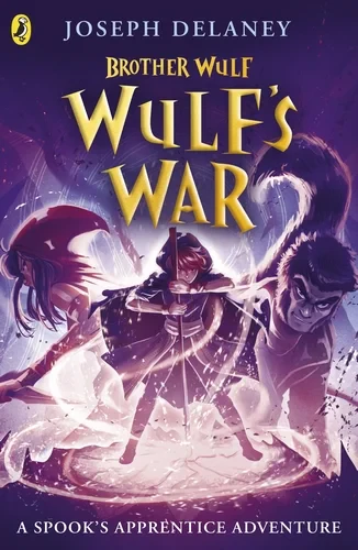 Coperta cărții "Brother Wulf: Wulf's War" de Joseph Delaney