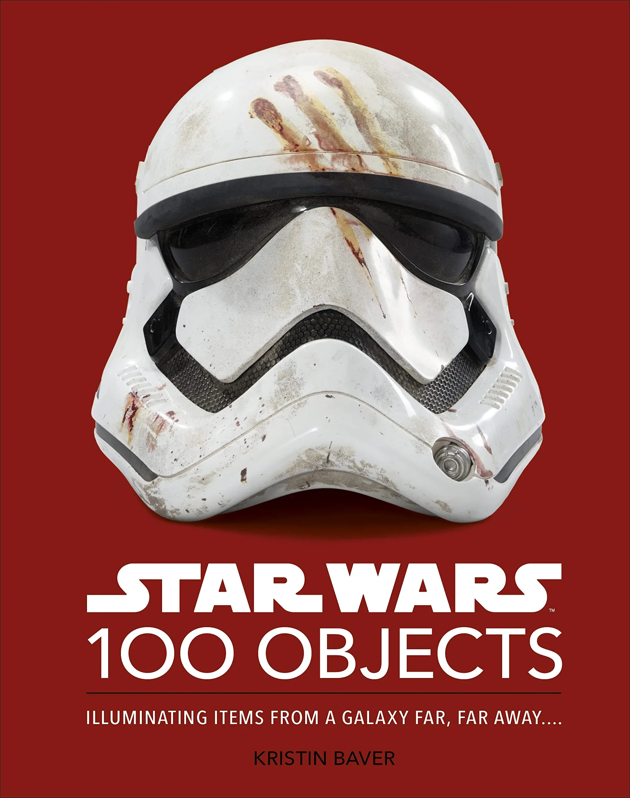 Coperta cărții "Star Wars 100 Objects" de Kristin Baver
