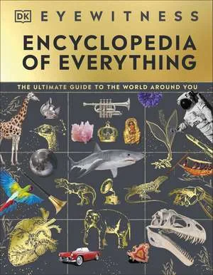 Coperta cărții "Eyewitness Encyclopedia of Everything" de DK