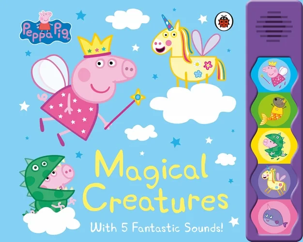 Coperta cărții "Peppa Pig: Magical Creatures" de Peppa Pig