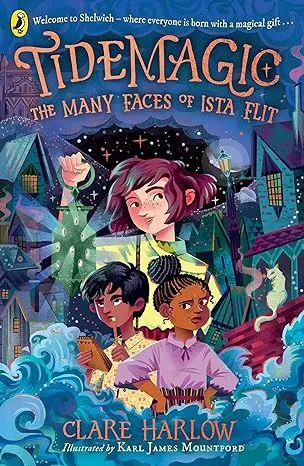 Coperta cărții "Tidemagic: The Many Faces of Ista Flit" de Clare Harlow