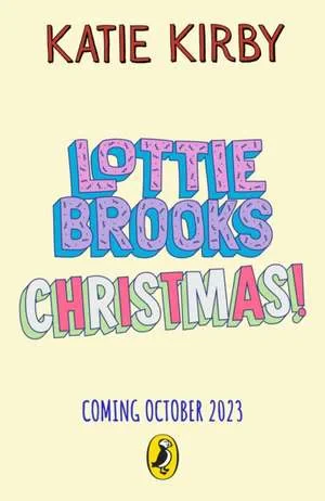Coperta cărții "The Completely Chaotic Christmas of Lottie Brooks" de Katie Kirby