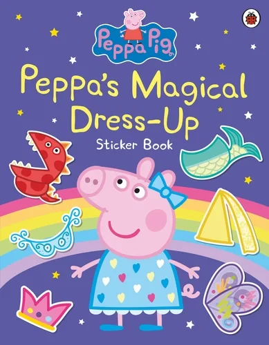 Coperta cărții "Peppa Pig: Peppa’s Magical Dress-Up Sticker Book" de Peppa Pig