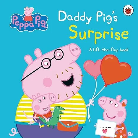 Coperta cărții "Peppa Pig: Daddy Pig's Surprise: A Lift-the-Flap Book" de Peppa Pig