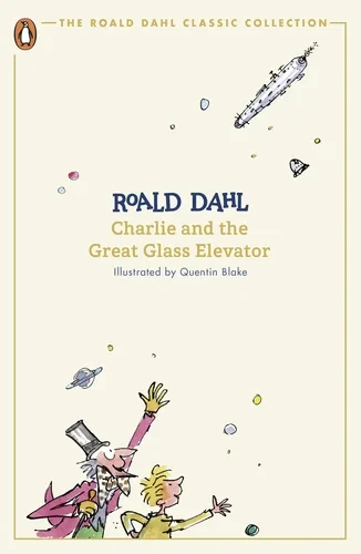 Coperta cărții "Charlie and the Great Glass Elevator" de Roald Dahl