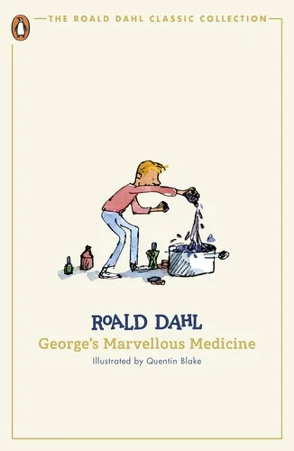 Coperta cărții "George's Marvellous Medicine" de Roald Dahl