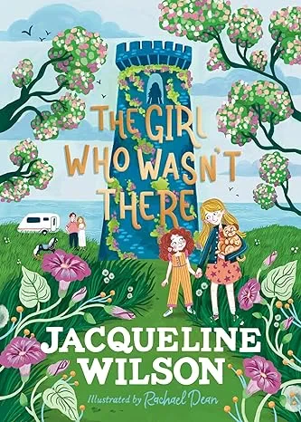 Coperta cărții "The Girl Who Wasn't There" de Jacqueline Wilson