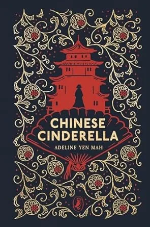 Coperta cărții "Chinese Cinderella" de Adeline Yen Mah