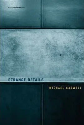 Coperta cărții "Strange Details" de Michael Cadwell