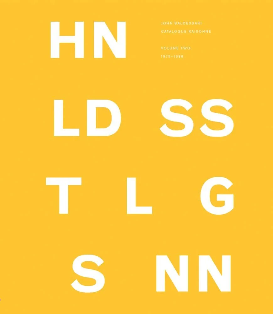 John Baldessari Catalogue Raisonne, Volume 2: 1975...