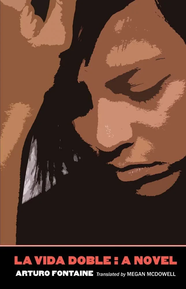 Coperta cărții "La Vida Doble. A Novel" de Fontaine Talavera Arturo| McDowell Megan, Fontaine Talavera Arturo, McDowell Megan