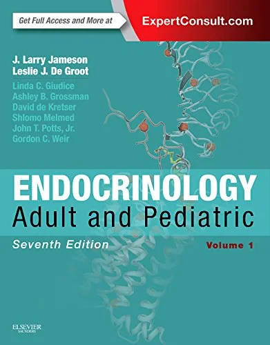 Coperta cărții "Endocrinology: Adult and Pediatric" de J. Larry Jameson MD PhD, Leslie J. De Groot MD