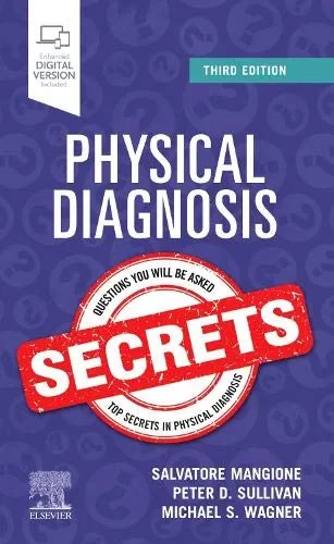 Coperta cărții "Physical Diagnosis Secrets " de Salvatore Mangione MD, Peter Sullivan MD FACP, MIchael S. Wagner MD, Salvatore Mangione, Peter Sullivan, MIchael S. Wagner