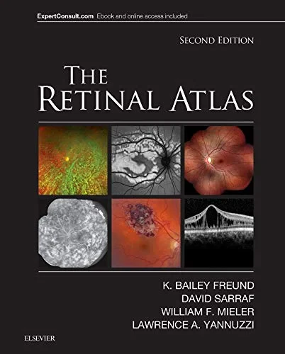 Coperta cărții "The Retinal Atlas, 2nd Edition " de K. Bailey Freund, David Sarraf, William F. Mieler Lawrence A. Yannuzzi