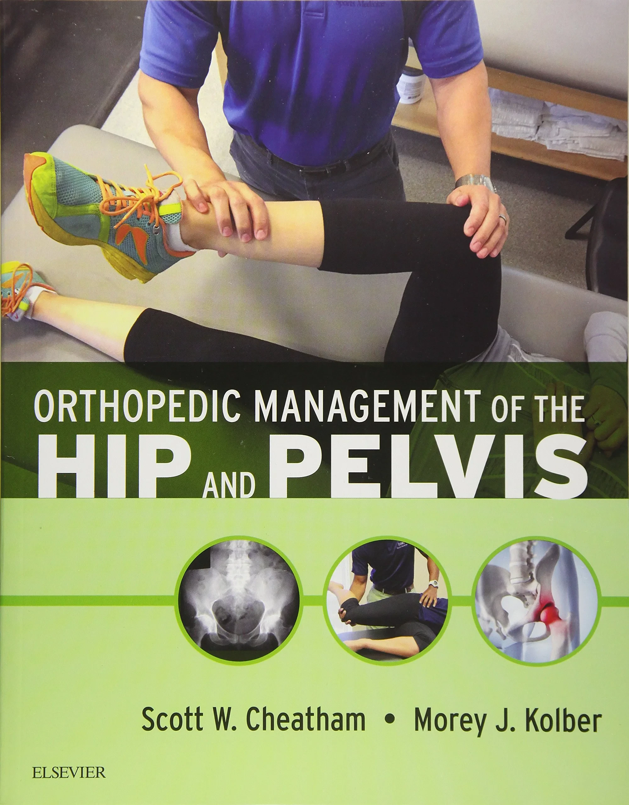 Coperta cărții "Orthopedic Management of the Hip and Pelvis, 1e" de Scott W. Cheatham, Morey J Kolber