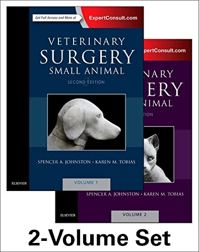 Coperta cărții "Veterinary Surgery: Small Animal Expert Consult, 2nd Edition" de Spencer A. Johnston, Karen M. Tobias