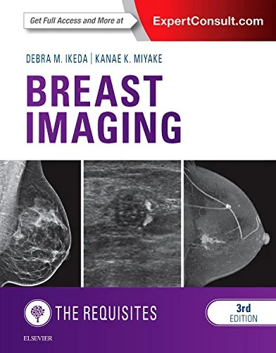 Coperta cărții "Breast Imaging: The Requisites, 3rd Edition" de Debra Ikeda, Kanae Kawai Miyake