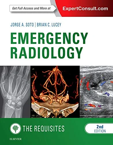 Coperta cărții "Emergency Radiology: The Requisites, 2e" de Jorge A Soto MD, Brian C Lucey MD