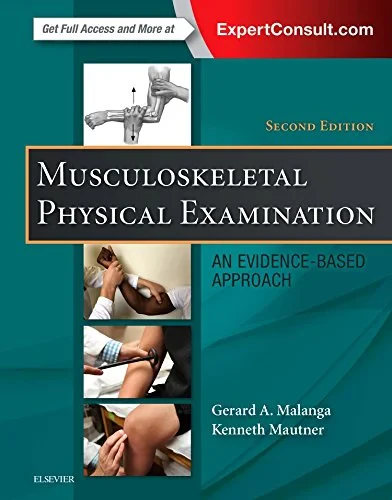 Coperta cărții "Musculoskeletal Physical Examination: An Evidence-Based Approach, 2e" de Gerard A. Malanga MD, Kenneth Mautner MD