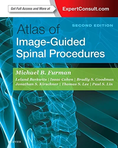 Coperta cărții "Atlas of Image-Guided Spinal Procedures, 2e" de Michael Bruce Furman MD, Jonathan Kirschner, Isaac Cohen