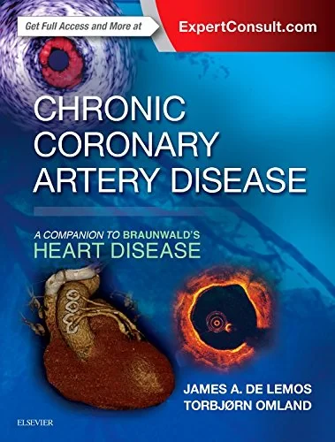 Coperta cărții "Chronic Coronary Artery Disease: A Companion to Braunwald’s Heart Disease " de James de Lemos, Torbjørn Omland