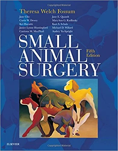 Coperta cărții "Small Animal Surgery, 5th Edition" de Theresa Welch Fossum
