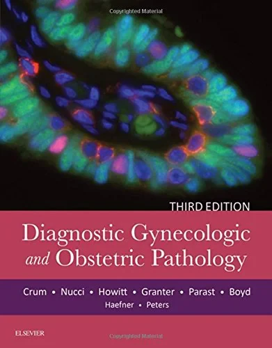 Coperta cărții "Diagnostic Gynecologic and Obstetric Pathology, 3e" de Christopher P. Crum MD, Marisa R. Nucci MD