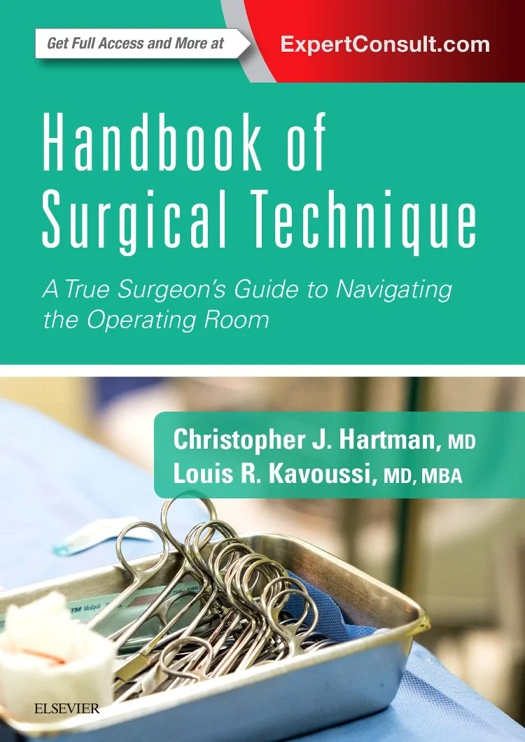 Coperta cărții "Handbook of Surgical Technique: A True Surgeon's Guide to Navigating the Operating Room, 1e" de Christopher J. Hartman, Louis R. Kavoussi MD MBA