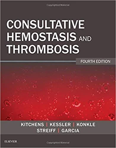 Coperta cărții "Consultative Hemostasis and Thrombosis, 4e" de Craig S. Kitchens, Barbara A Konkle