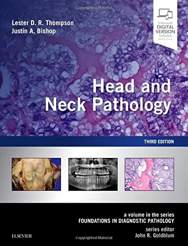 Coperta cărții "Head and Neck Pathology: A Volume in the Series: Foundations in Diagnostic Pathology, 3e" de Lester D. R. Thompson MD, Justin A. Bishop MD