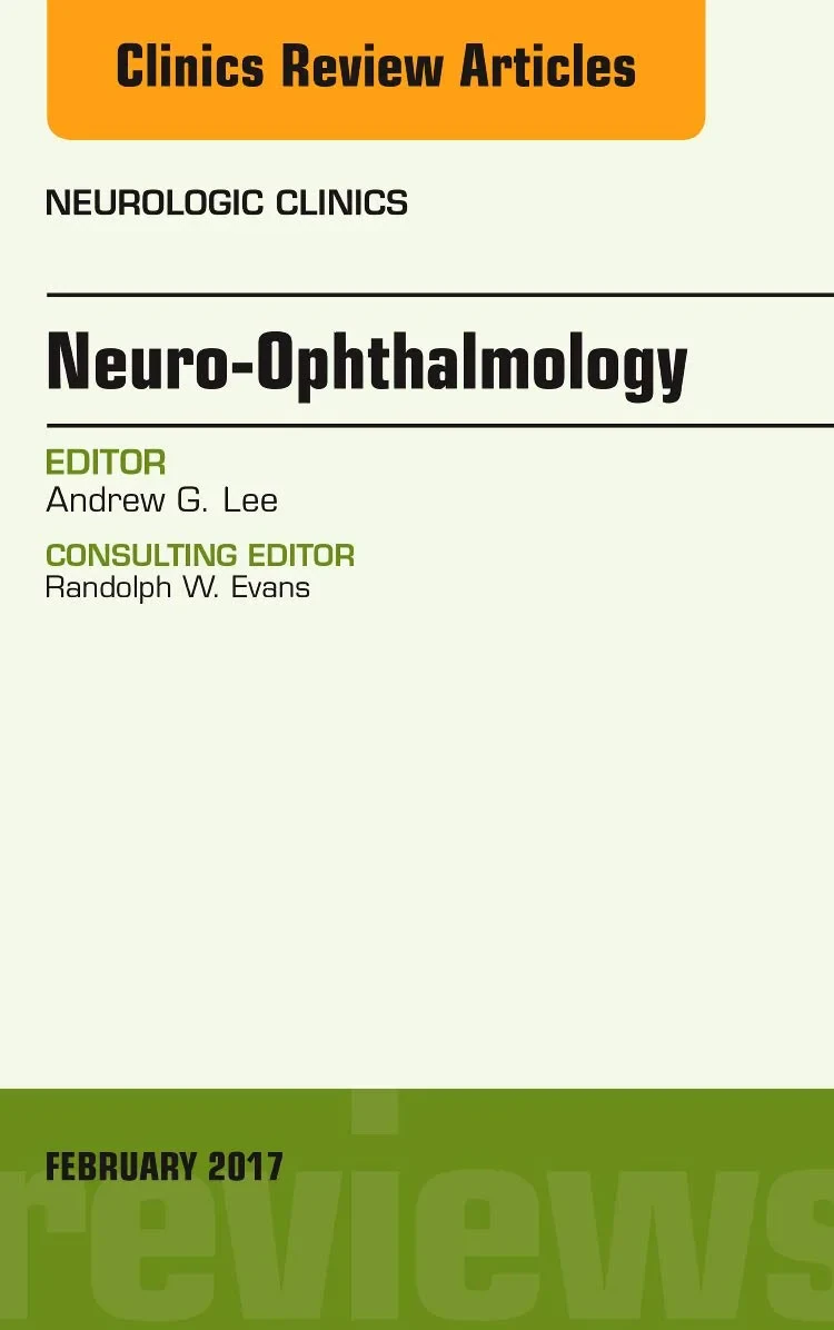 Coperta cărții "Neuro-Ophthalmology, An Issue of Neurologic Clinics, Volume 35-1" de Lee