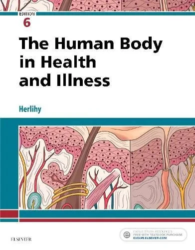 Coperta cărții "The Human Body in Health and Illness" de Barbara Herlihy PhD(Physiology) RN