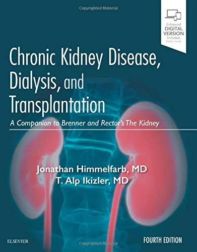 Coperta cărții "Chronic Kidney Disease, Dialysis, and Transplantation, 4th Edition" de Jonathan Himmelfarb, T. Alp Ikizler
