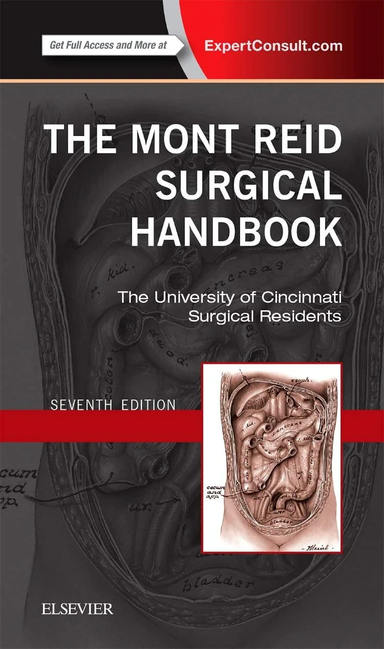 Coperta cărții "The Mont Reid Surgical Handbook: Mobile Medicine Series, 7e" de The University of Cincinnati Residents (Author), Amy Makley MD
