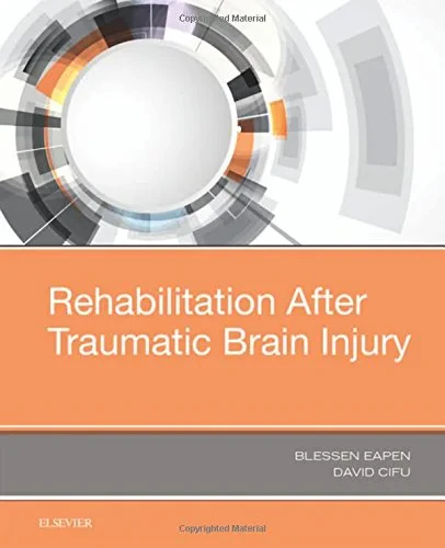 Coperta cărții "Rehabilitation After Traumatic Brain Injury" de David X. Cifu, Blessen C Eapen