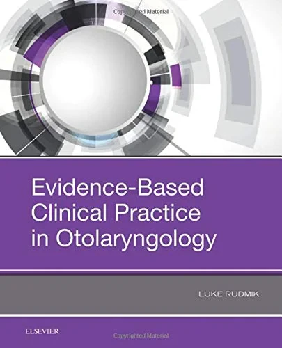 Coperta cărții "Evidence-Based Clinical Practice in Otolaryngology" de Luke Rudmik