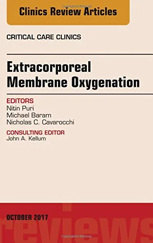 Coperta cărții "Extracorporeal Membrane Oxygenation (ECMO), An Issue of Critical Care Clinics, 1e: Volume 33-4 " de Nitin Puri MD, Michael Baram MD, Nicholas Cavarocchi MD FACS FCCP