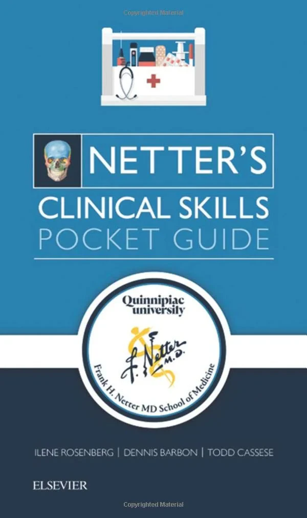 Coperta cărții "Netter's Clinical Skills: Pocket Guide, 1e " de Ilene L Rosenberg MD FCCP, Todd Cassese MD FACP, Dennis Barbon RN