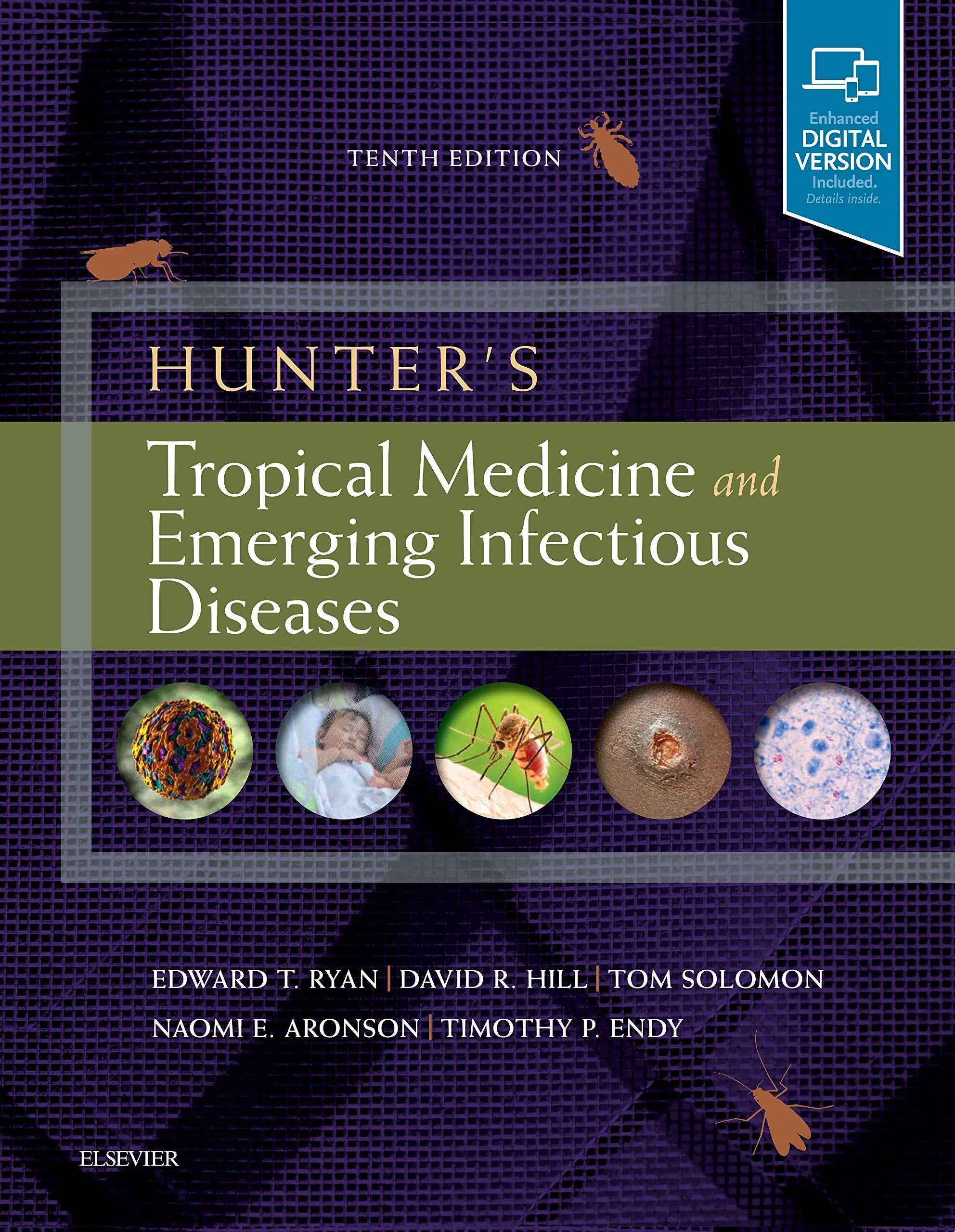 Coperta cărții "Hunter’s Tropical Medicine and Emerging Infectious Disease, 10e: Expert Consult - Online and Print" de Edward T Ryan, David R Hill MD DTM&amp;H FRCP FFTM FASTM, Tom Solomon